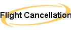 Flight Cancellation