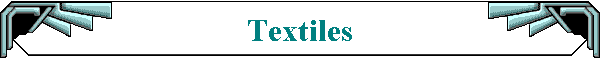 Textiles